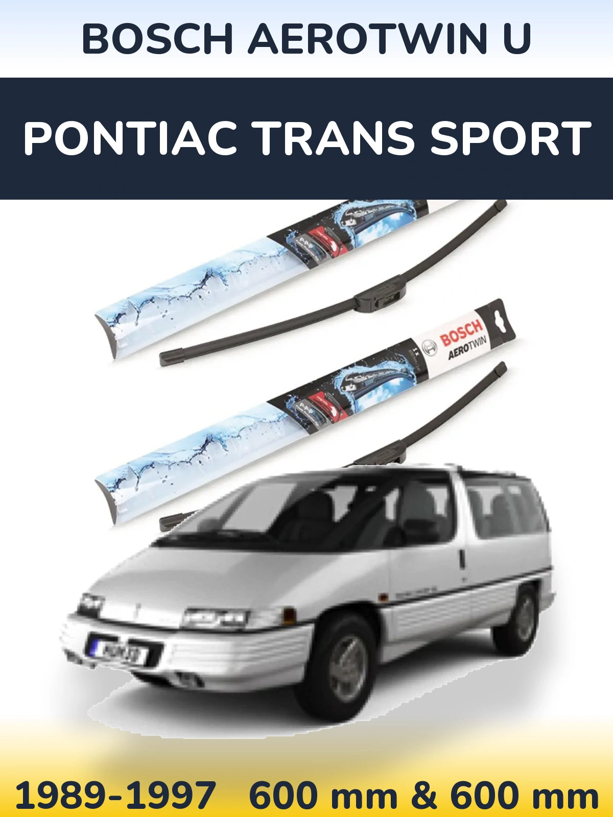 Komplet przednich wycieraczek BOSCH AeroTwin U 600 & 600 mm do Pontiac Trans Sport 1989-1997