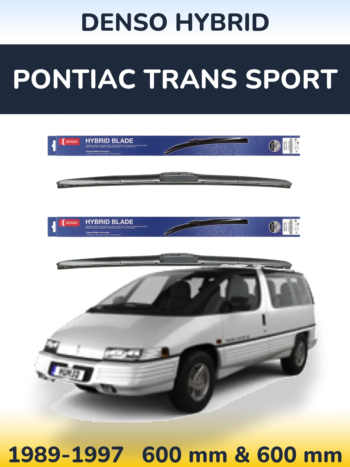 Komplet przednich wycieraczek Denso Hybrid 600 & 600 mm do Pontiac Trans Sport 1989-1997