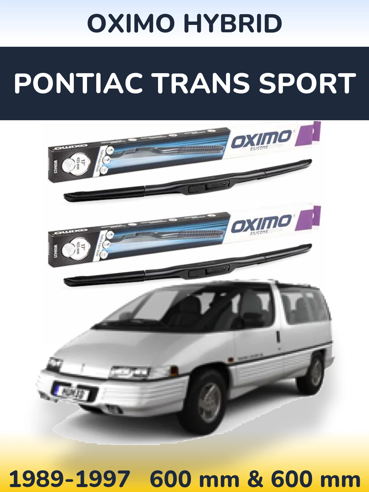 Комплект передних дворников Oximo Hybrid 600 & 600 мм для Pontiac Trans Sport 1989-1997
