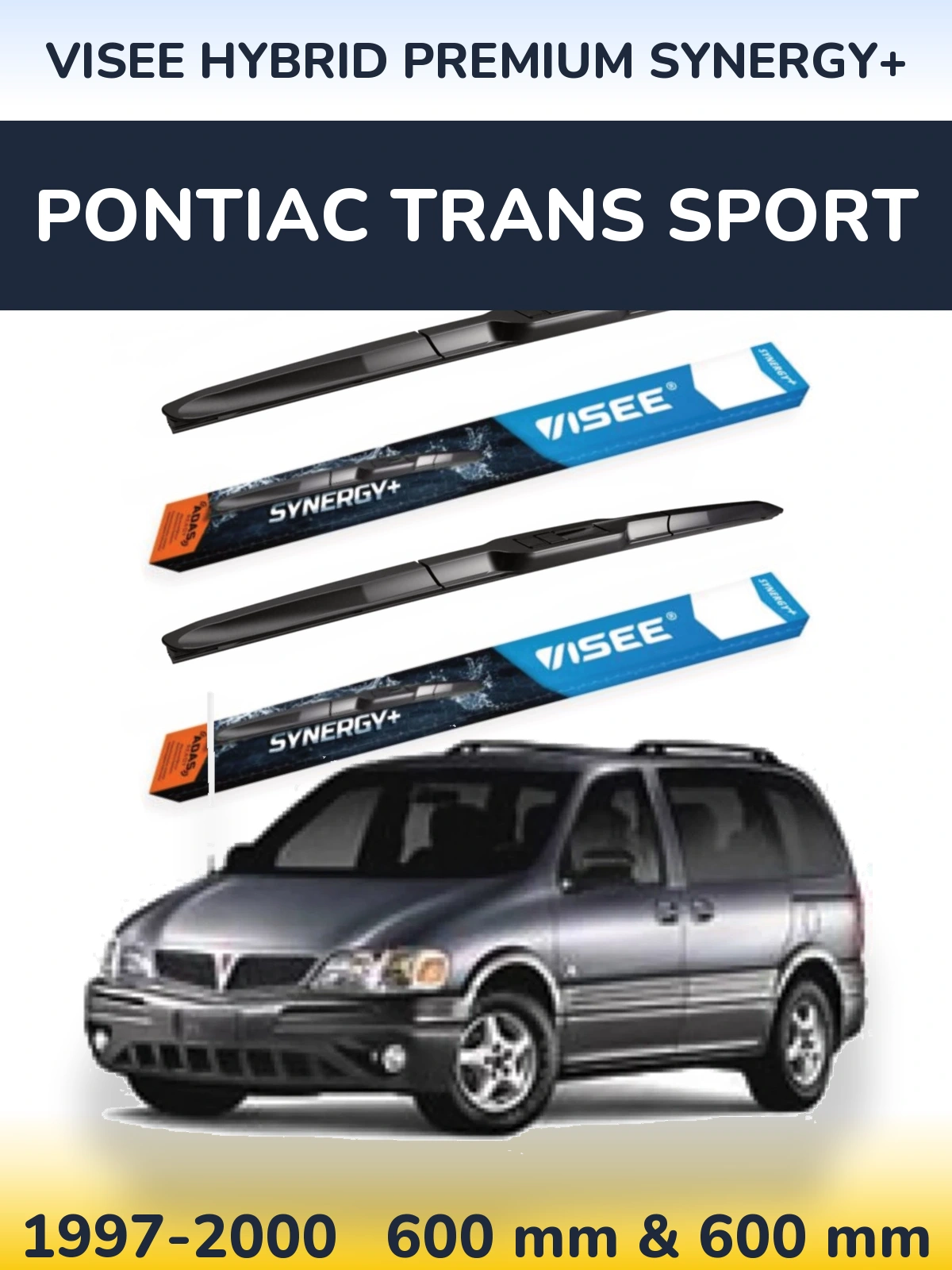 Komplet przednich wycieraczek VISEE HYBRID PREMIUM SYNERGY+ 600 & 600 mm do Pontiac Trans Sport 1997-2000