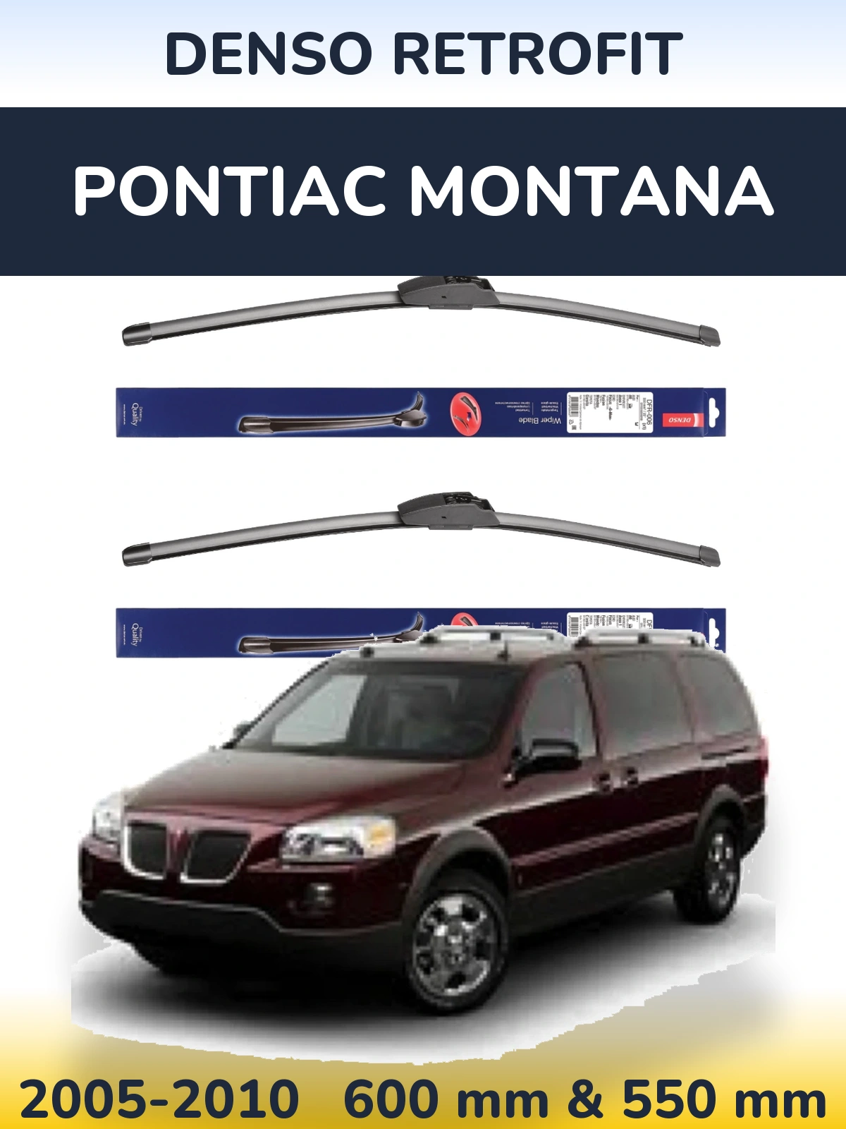 Komplet przednich wycieraczek Denso Retrofit 600 & 550 mm do Pontiac Montana 2005-2010