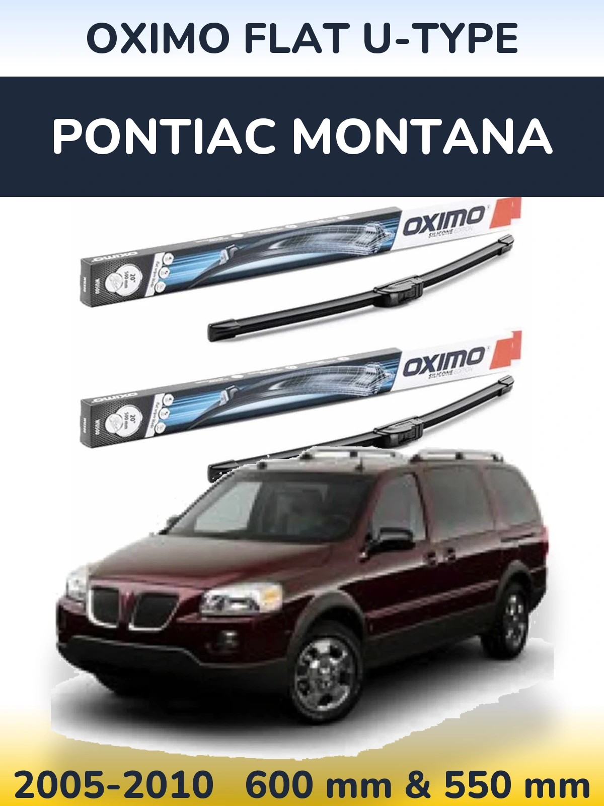 Комплект передних дворников Oximo Flat U-type 600 & 550 мм для Pontiac Montana 2005-2010