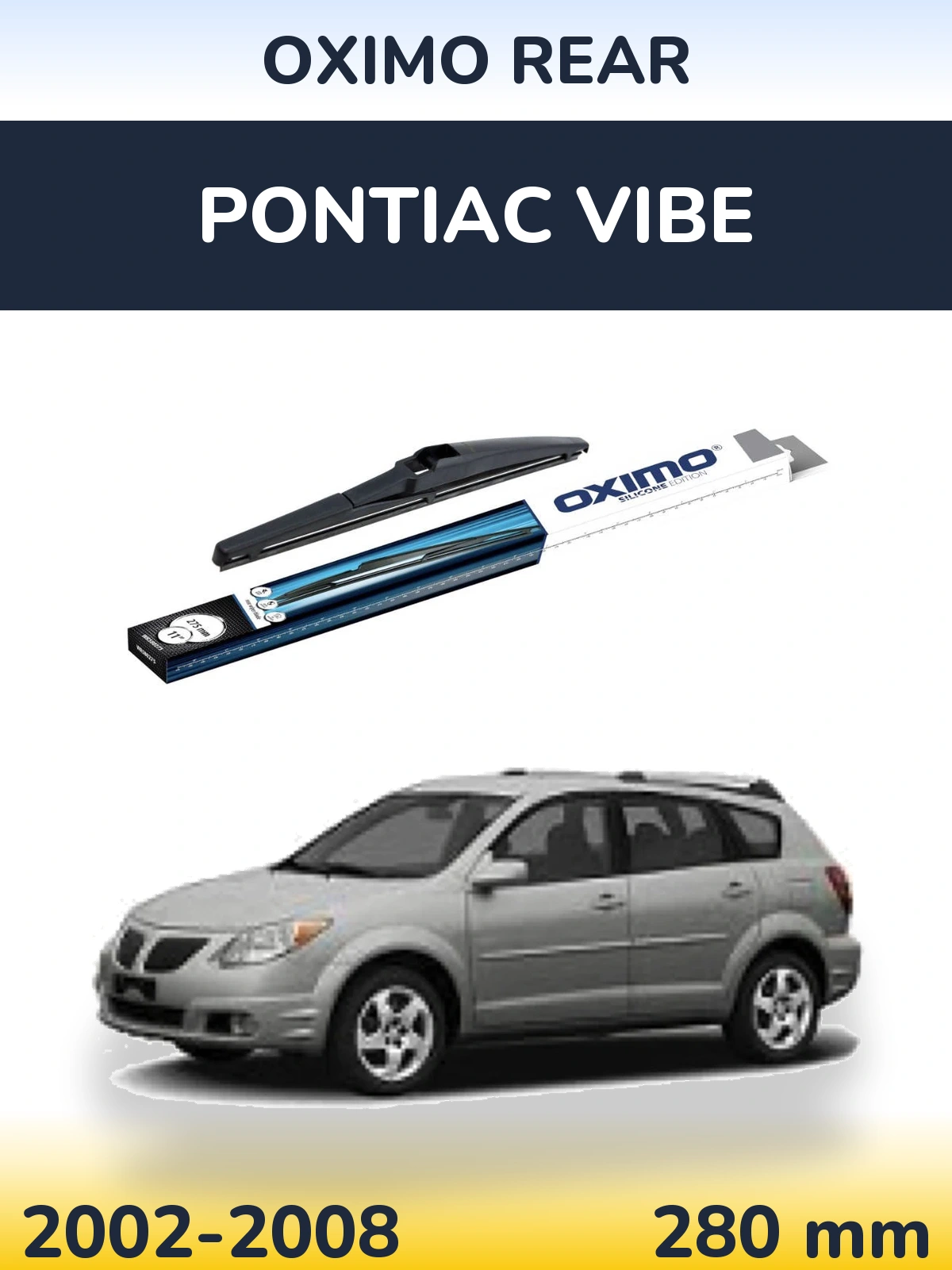 Tylna wycieraczka Oximo Rear 280 mm do Pontiac Vibe 2002-2008