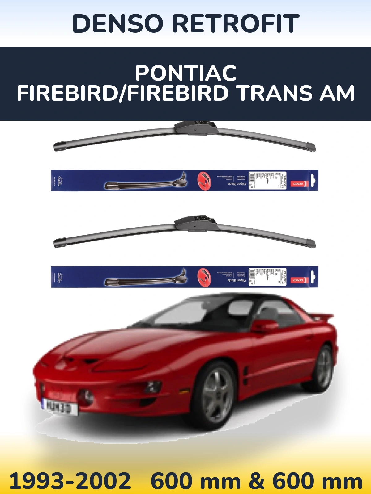 Комплект передних дворников Denso Retrofit 600 & 600 мм для Pontiac Firebird/Firebird Trans Am 1993-2002