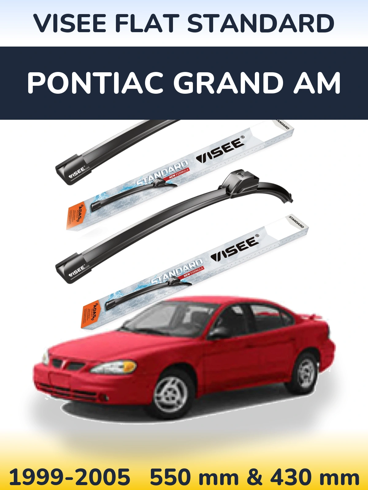Komplet przednich wycieraczek VISEE FLAT STANDARD 550 & 430 mm do Pontiac Grand AM 1999-2005
