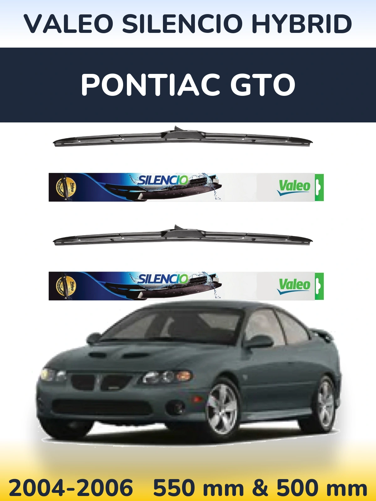 Komplet przednich wycieraczek Valeo Silencio Hybrid 550 & 500 mm do Pontiac GTO 2004-2006