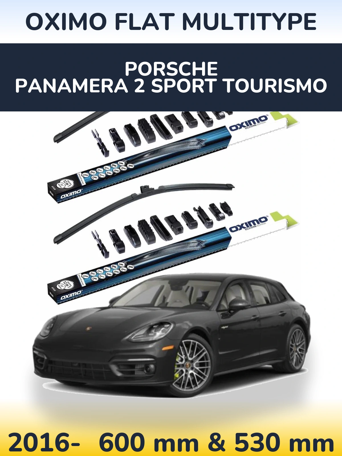 Komplet przednich wycieraczek Oximo Flat MultiType 600 & 530 mm do Porsche Panamera 2 Sport Tourismo 2016-2026