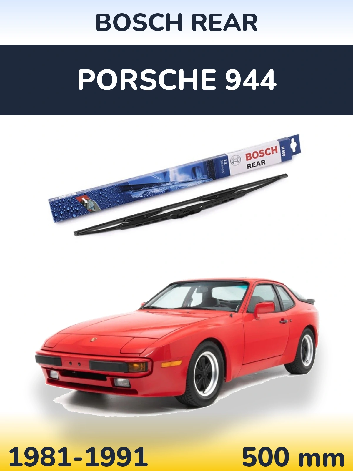 Tylna wycieraczka BOSCH Rear 500 mm do Porsche 944 1981-1991