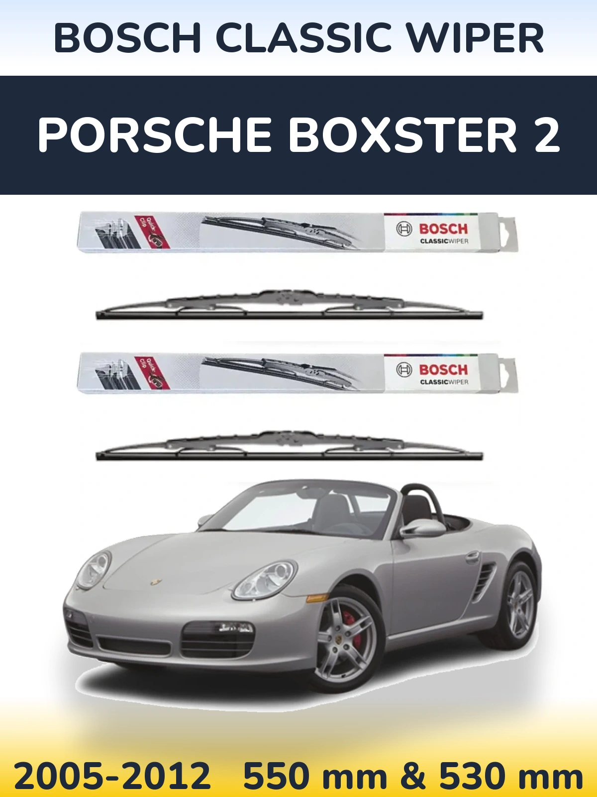 Komplet przednich wycieraczek BOSCH Classic Wiper 550 & 530 mm do Porsche Boxster 2 2005-2012