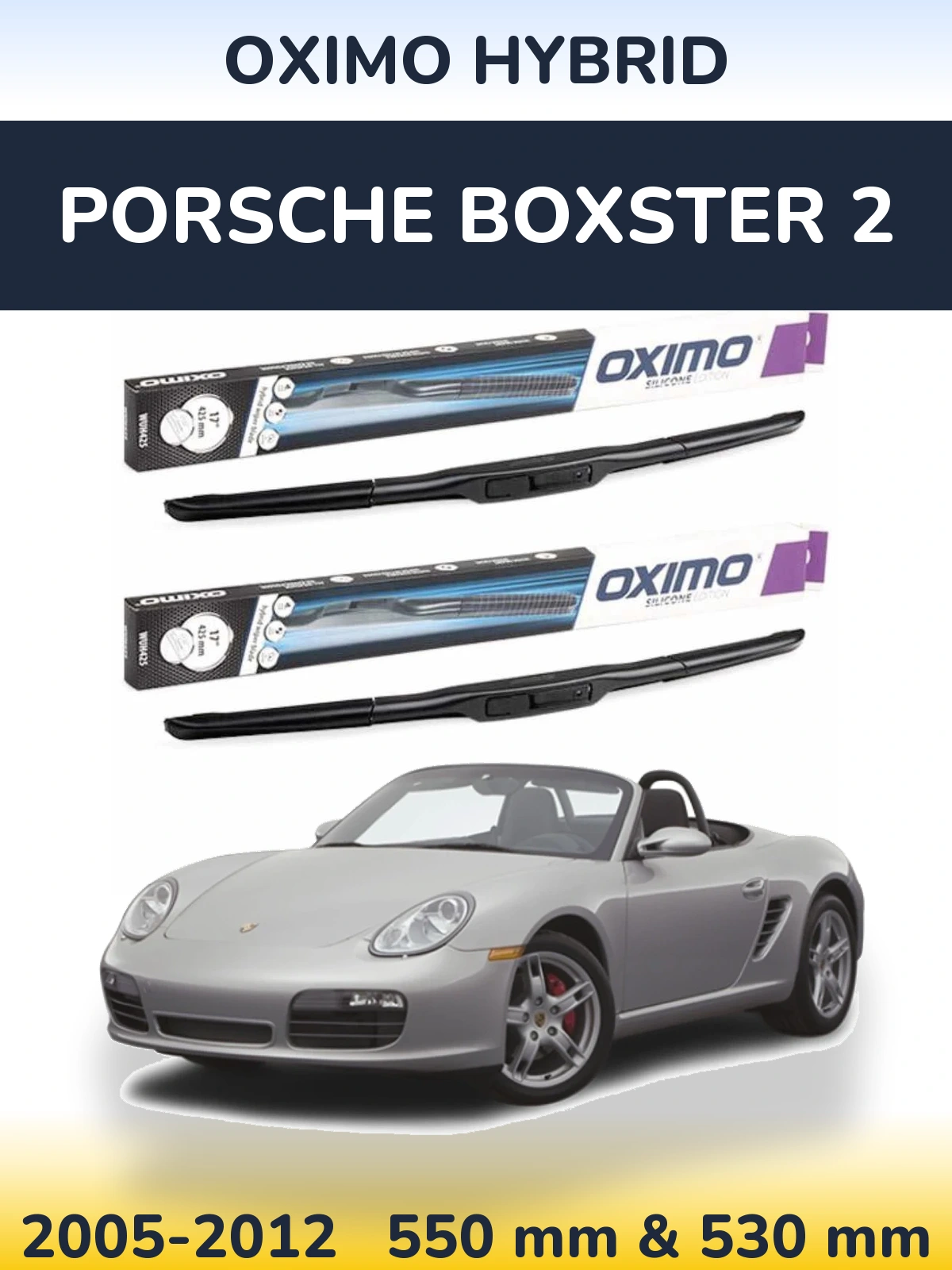 Komplet przednich wycieraczek Oximo Hybrid 550 & 530 mm do Porsche Boxster 2 2005-2012