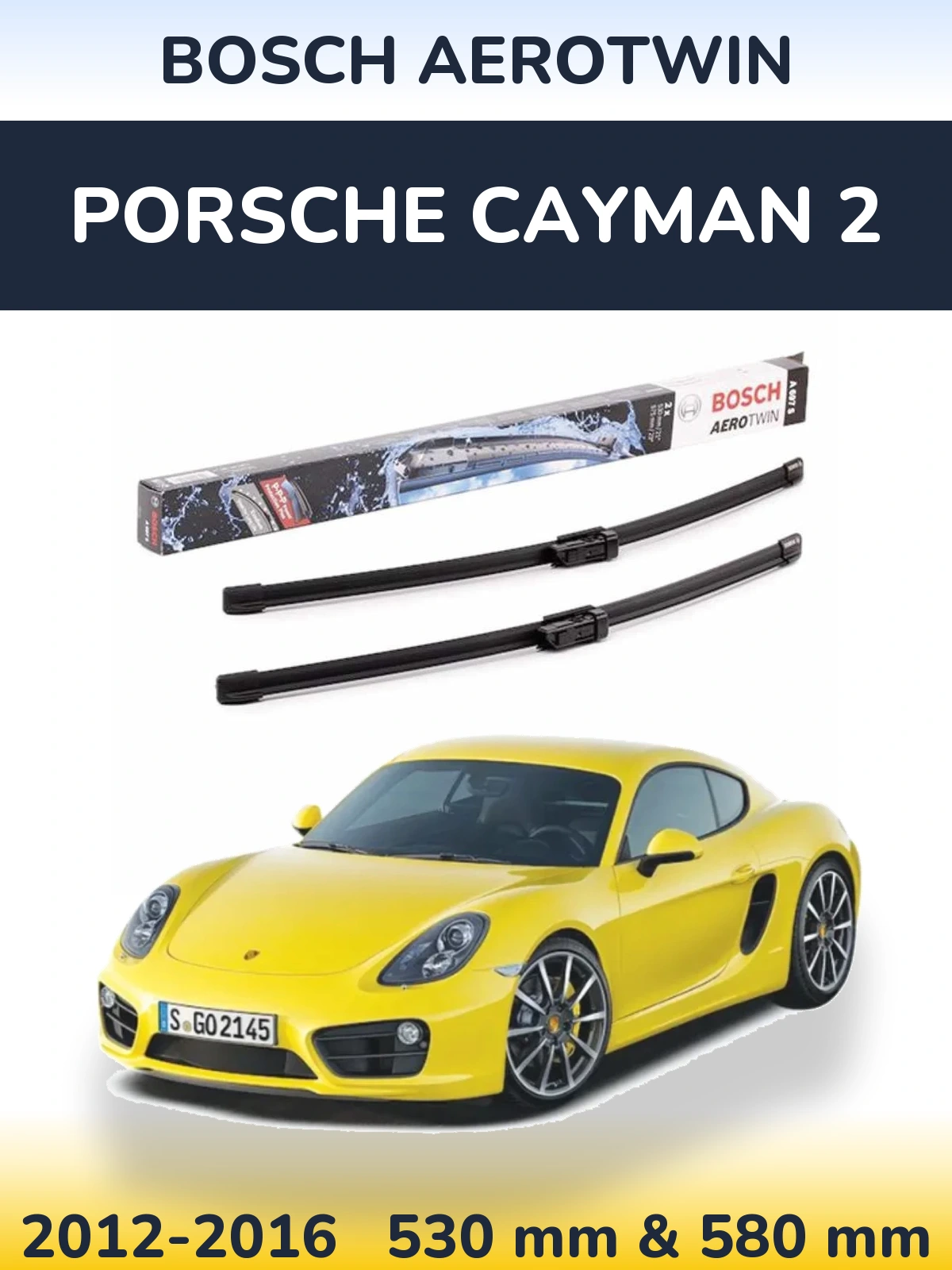 Komplet przednich wycieraczek BOSCH AeroTwin 530 & 580 mm do Porsche Cayman 2 2012-2016