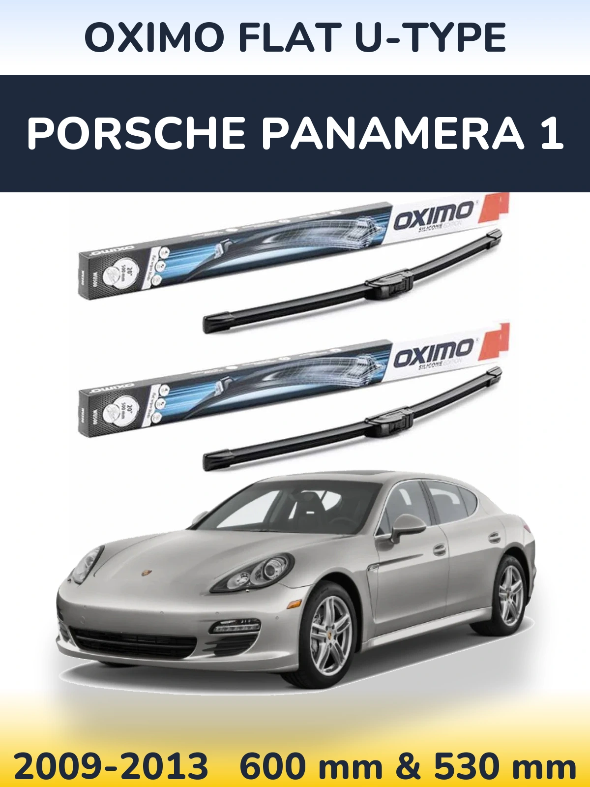 Komplet przednich wycieraczek Oximo Flat U-type 600 & 530 mm do Porsche Panamera 1 2009-2013