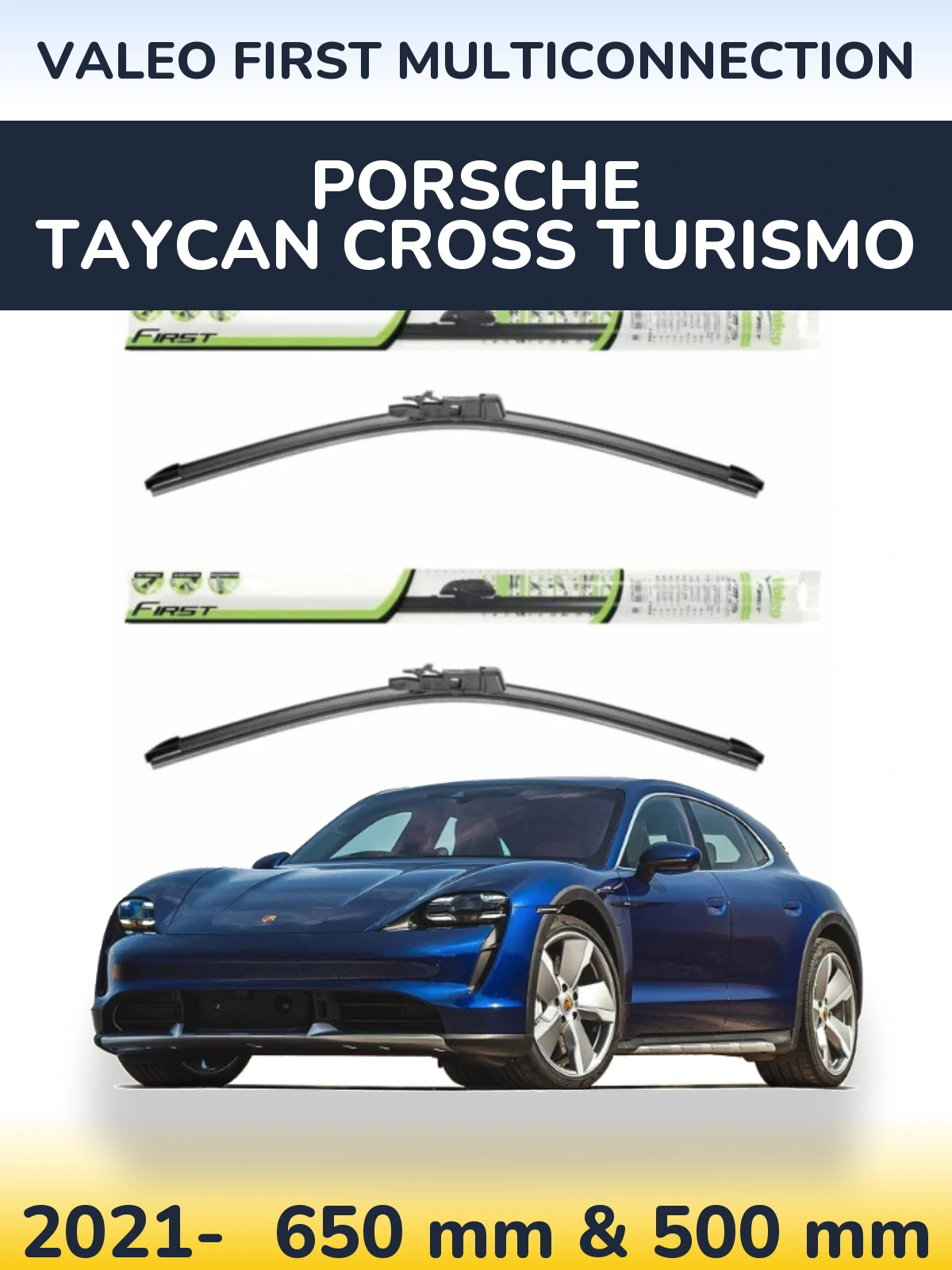 Komplet przednich wycieraczek Valeo First MultiConnection 650 & 500 mm do Porsche Taycan Cross Turismo 2021-2026