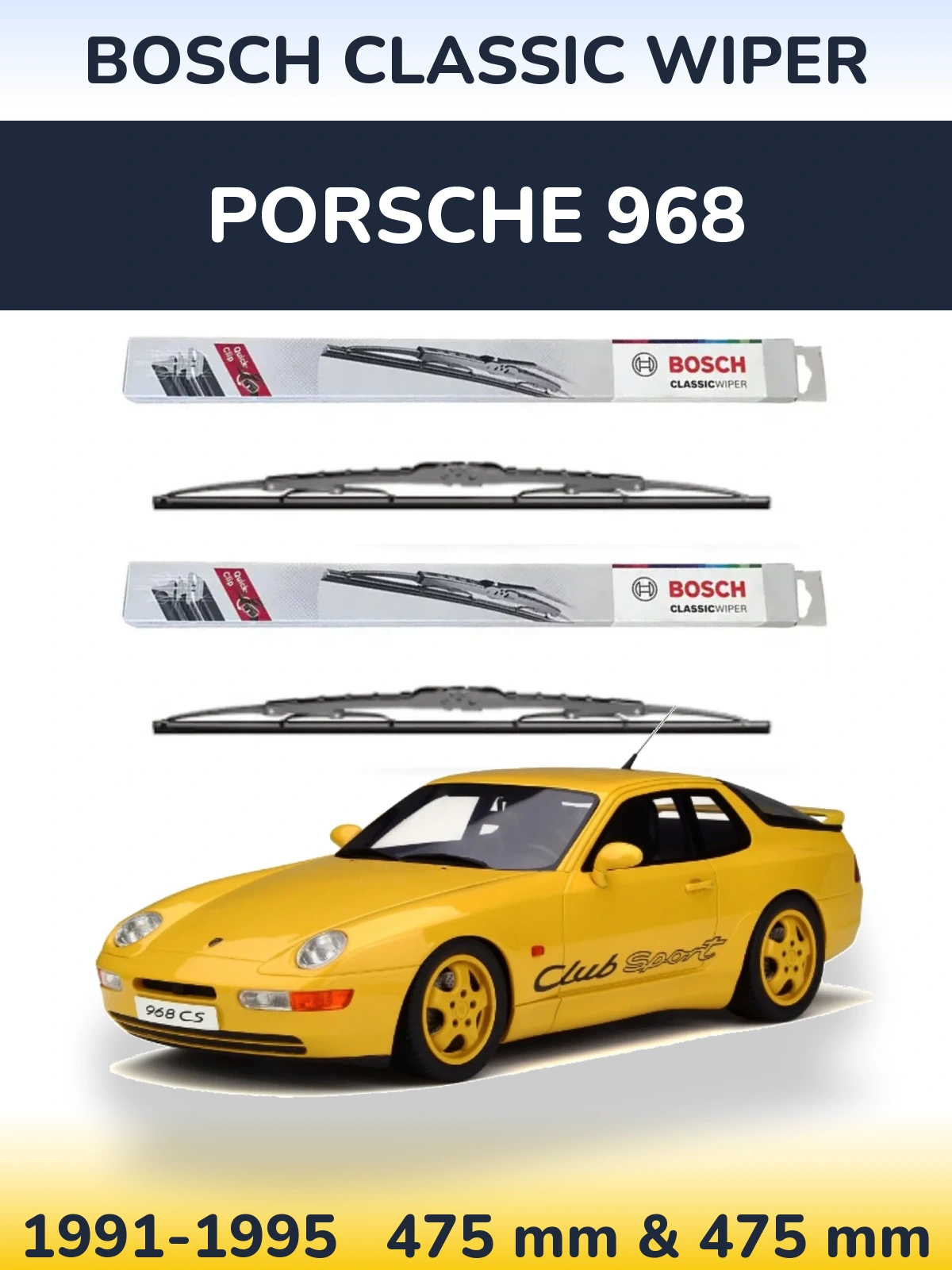 Komplet przednich wycieraczek BOSCH Classic Wiper 475 & 475 mm do Porsche 968 1991-1995