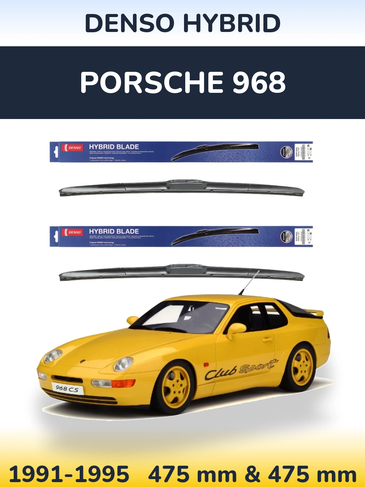 Комплект передних дворников Denso Hybrid 475 & 475 мм для Porsche 968 1991-1995