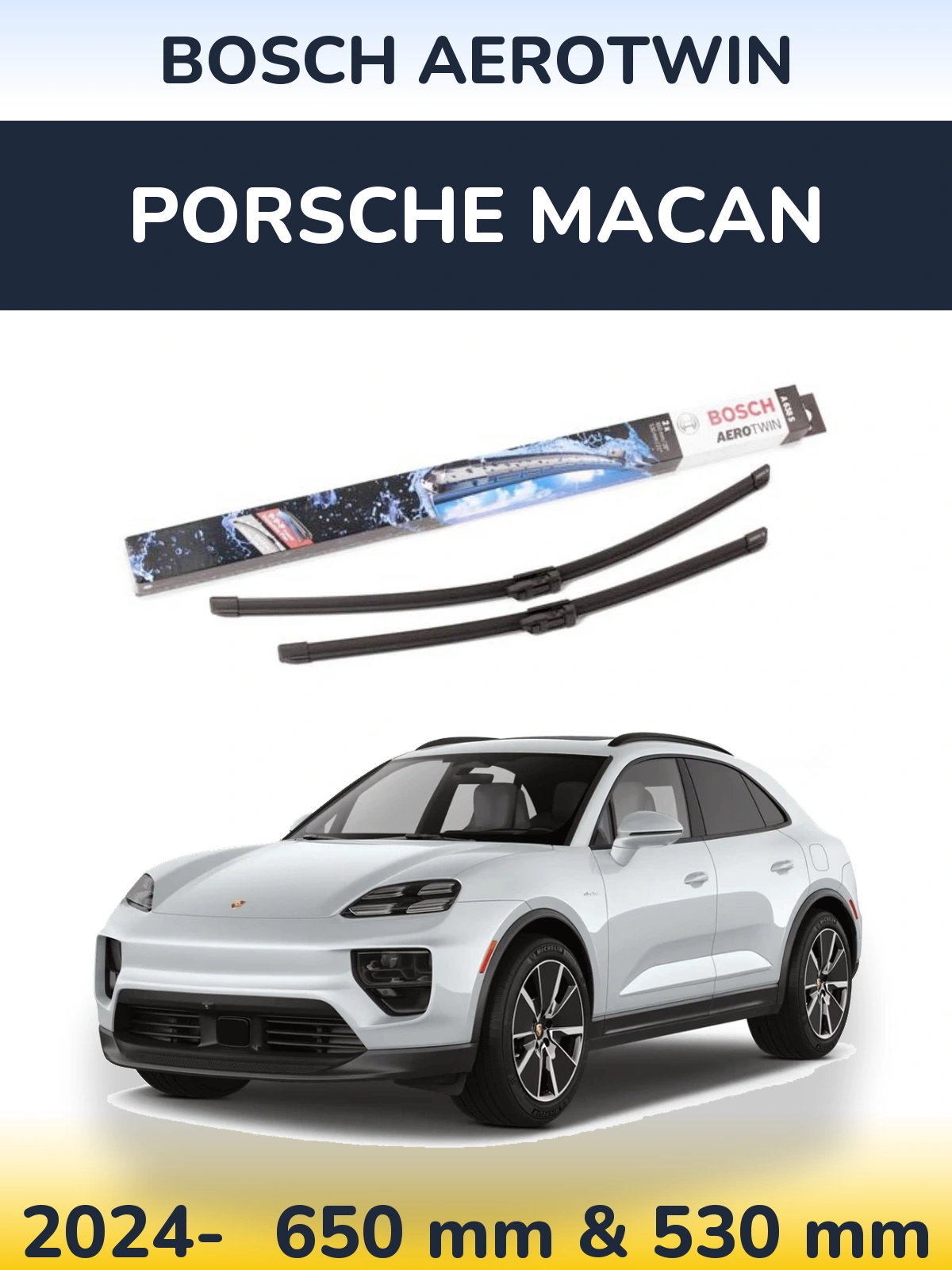 Front wiper blade set BOSCH AeroTwin 650 & 530 mm for Porsche Macan 2024-2026
