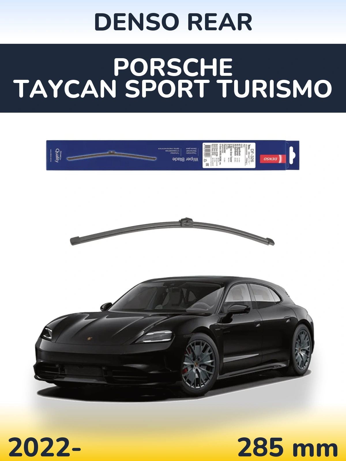 Tylna wycieraczka Denso Rear 285 mm do Porsche Taycan Sport Turismo 2022-2026