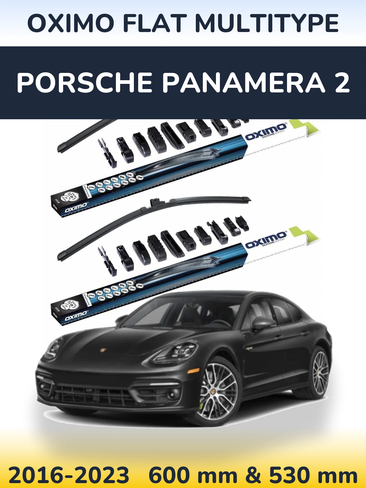 Комплект передних дворников Oximo Flat MultiТипe 600 & 530 мм для Porsche Panamera 2 2016-2023