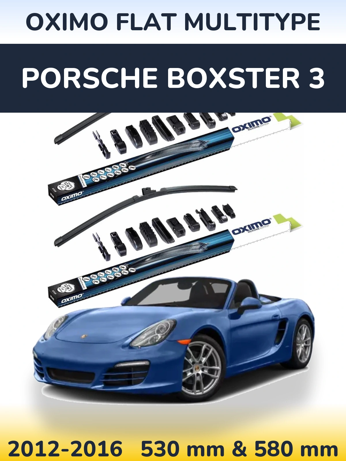Komplet przednich wycieraczek Oximo Flat MultiType 530 & 580 mm do Porsche Boxster 3 2012-2016