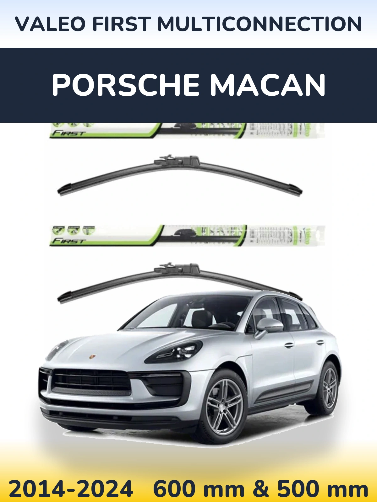 Front wiper blade set Valeo First MultiConnection 600 & 500 mm for Porsche Macan 2014-2024