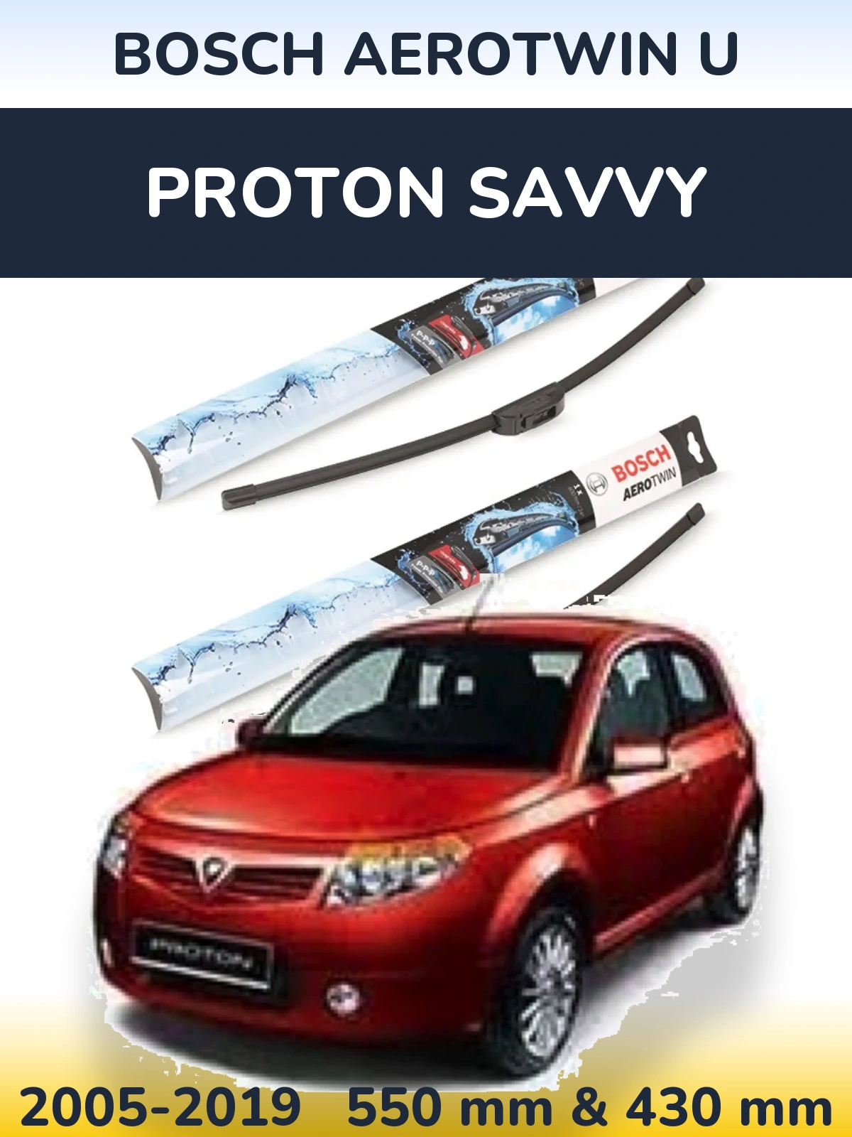 Komplet przednich wycieraczek BOSCH AeroTwin U 550 & 430 mm do Proton Savvy 2005-2019
