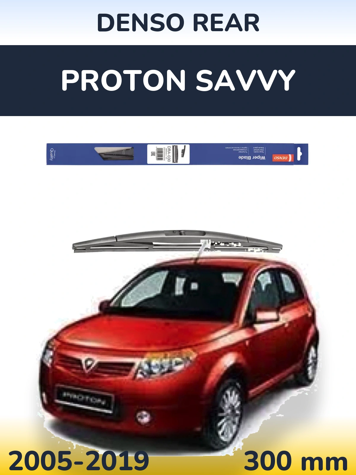 Tylna wycieraczka Denso Rear 300 mm do Proton Savvy 2005-2019
