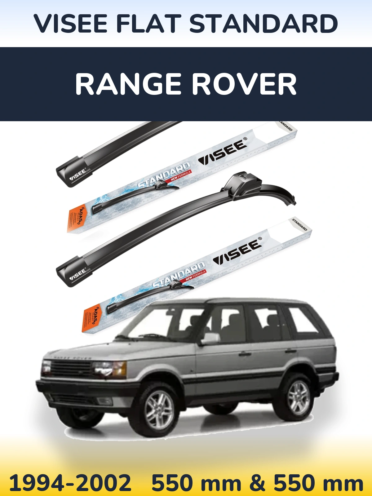 Komplet przednich wycieraczek VISEE FLAT STANDARD 550 & 550 mm do Range Rover  1994-2002