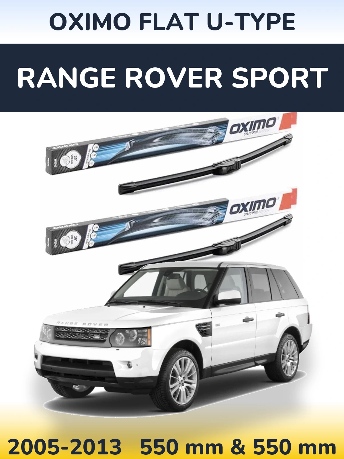 Komplet przednich wycieraczek Oximo Flat U-type 550 & 550 mm do Range Rover Sport 2005-2013