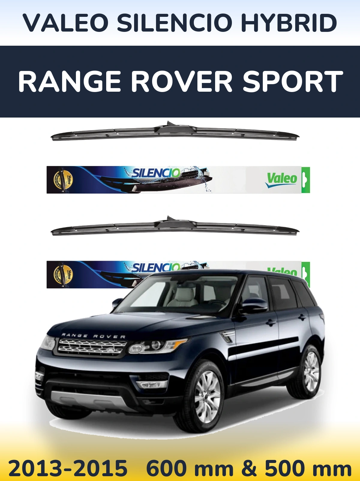Front wiper blade set Valeo Silencio Hybrid 600 & 500 mm for Range Rover Sport 2013-2015