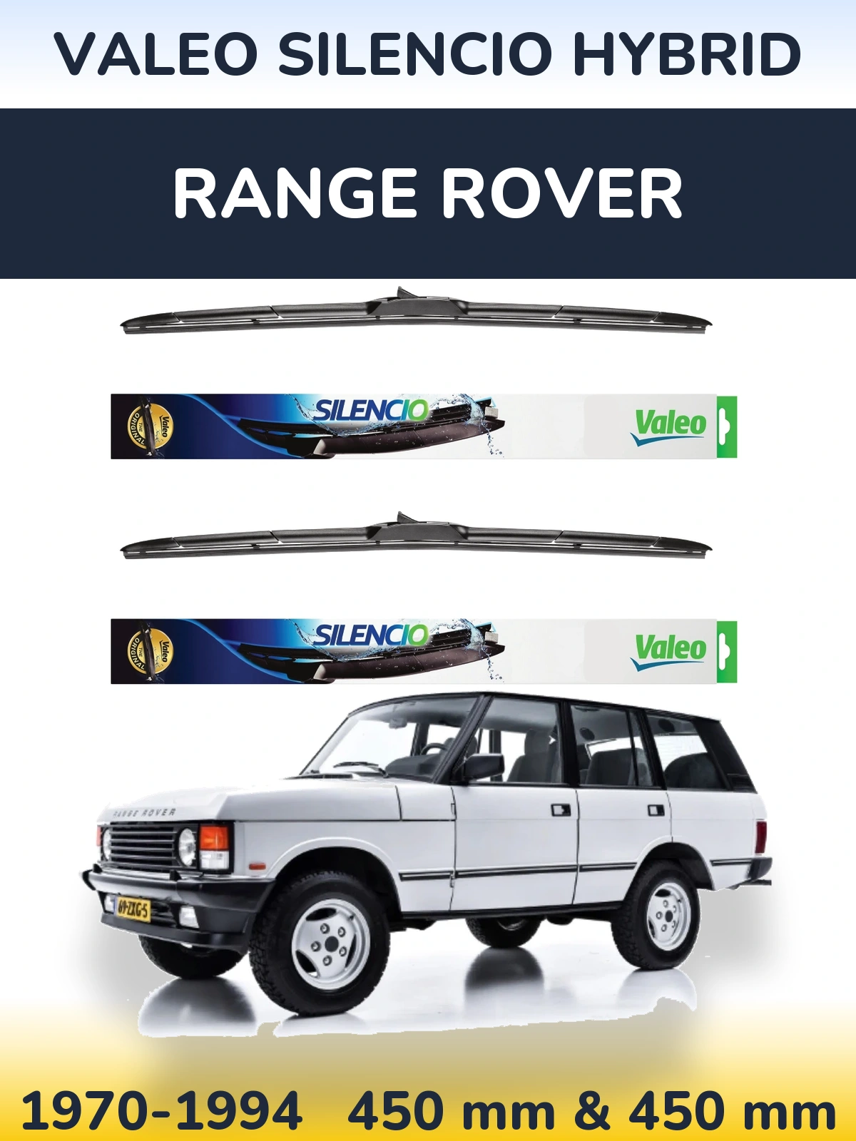 Komplet przednich wycieraczek Valeo Silencio Hybrid 450 & 450 mm do Range Rover  1970-1994