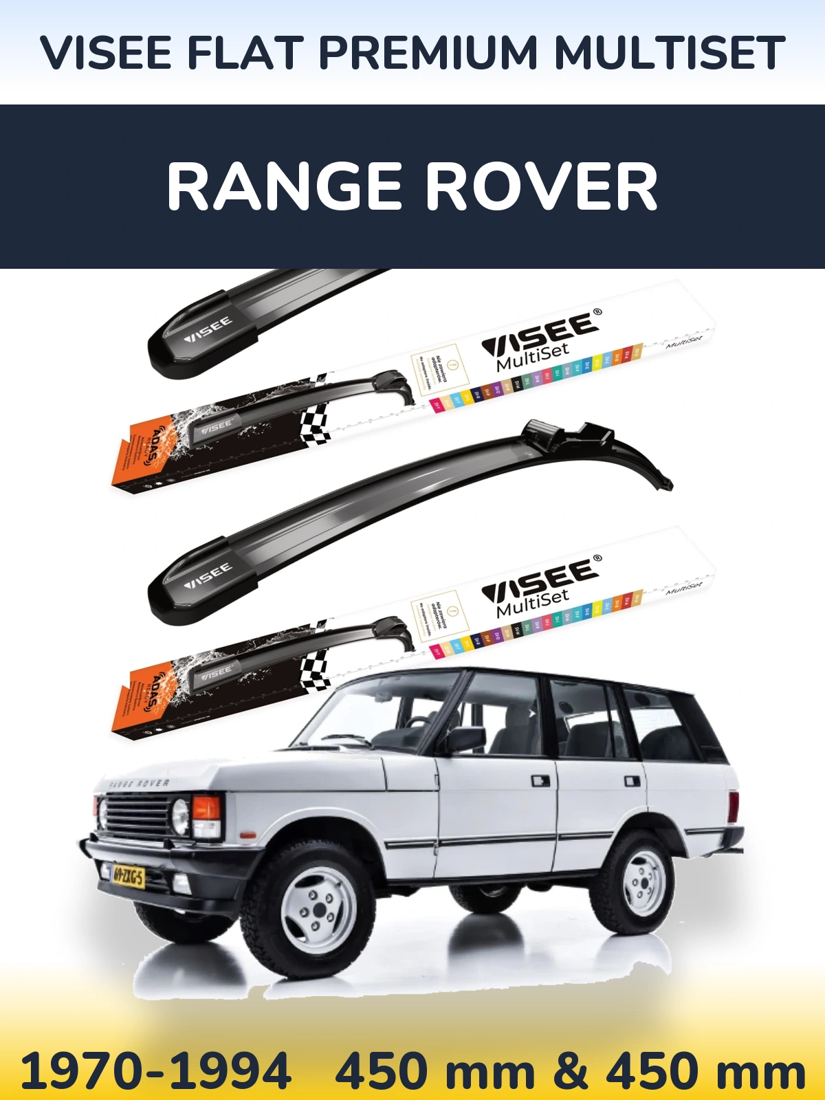 Комплект передних дворников VISEE FLAT PREMIUM MultiSet 450 & 450 мм для Range Rover  1970-1994