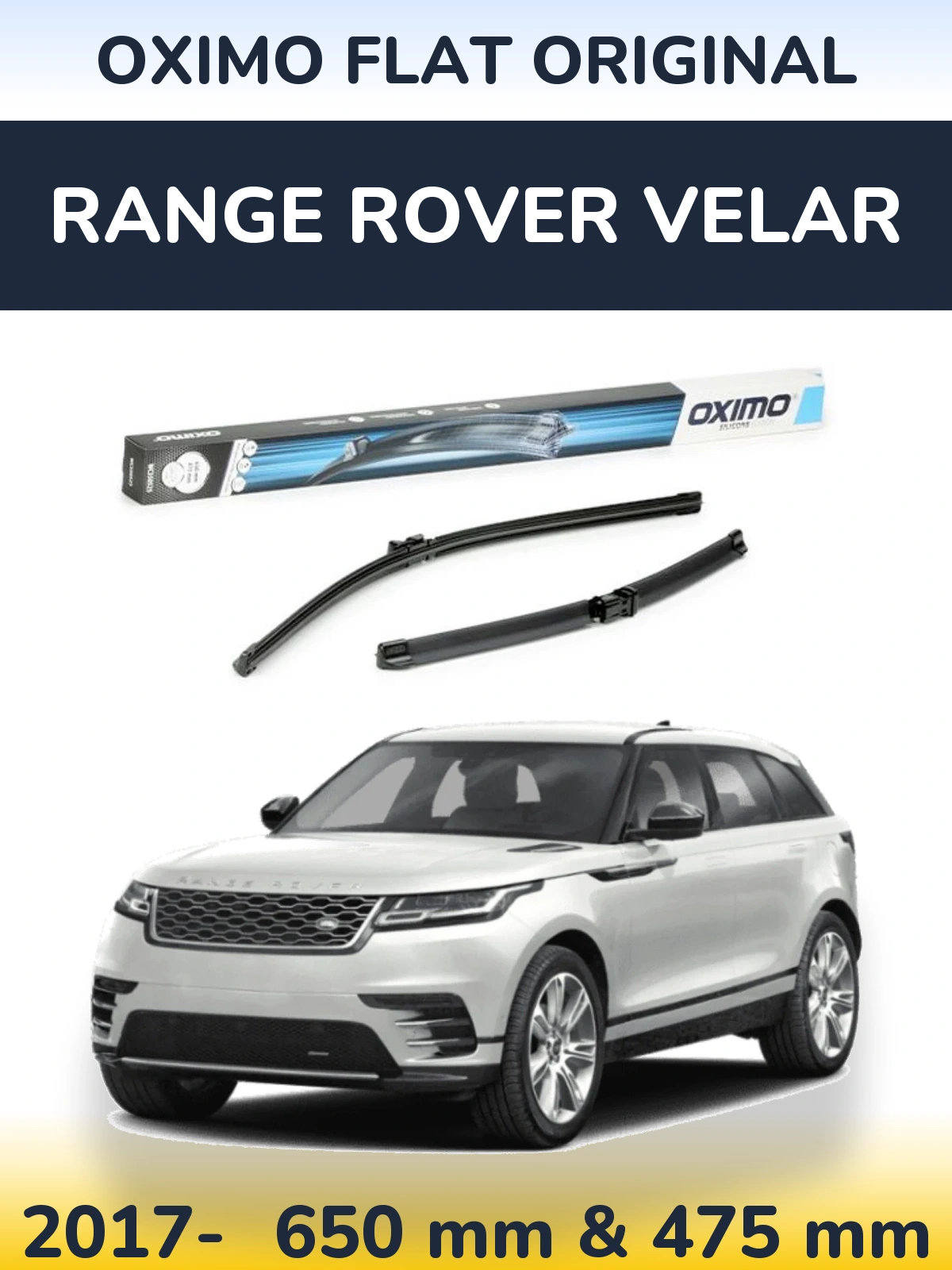 Front wiper blade set Oximo Flat Original 650 & 475 mm for Range Rover Velar 2017-2026