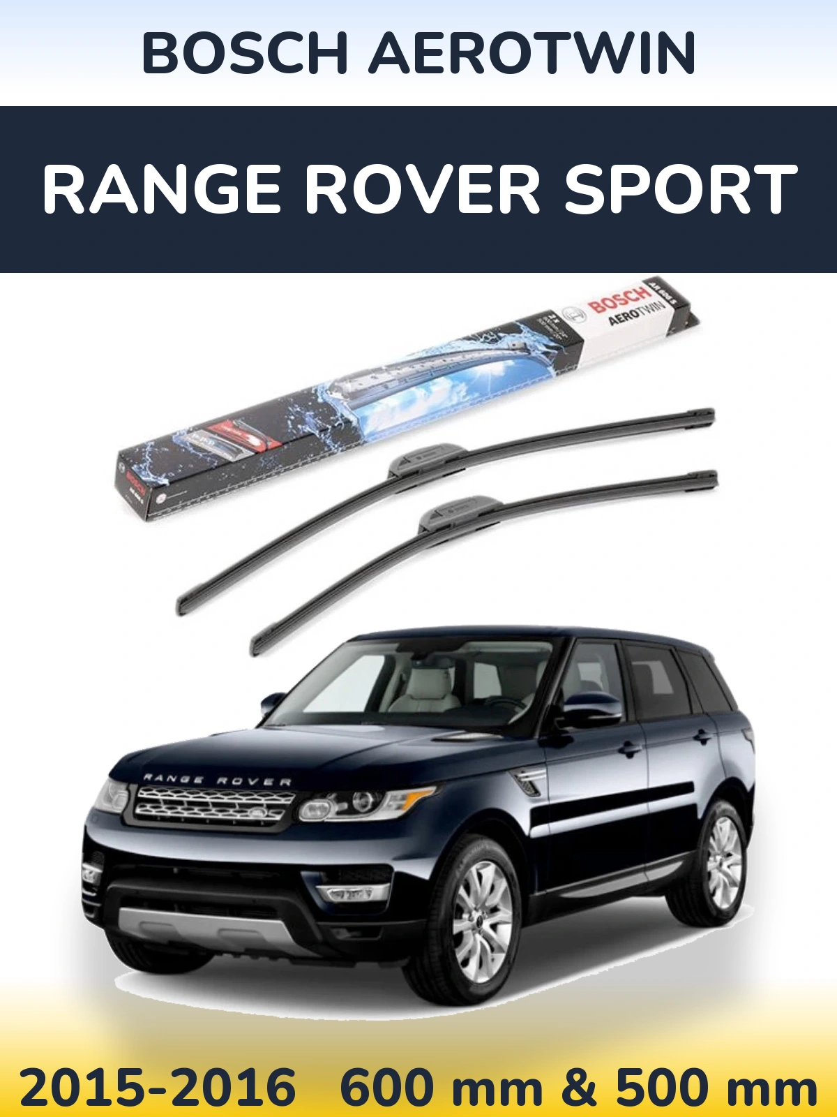 Komplet przednich wycieraczek BOSCH AeroTwin 600 & 500 mm do Range Rover Sport 2015-2016