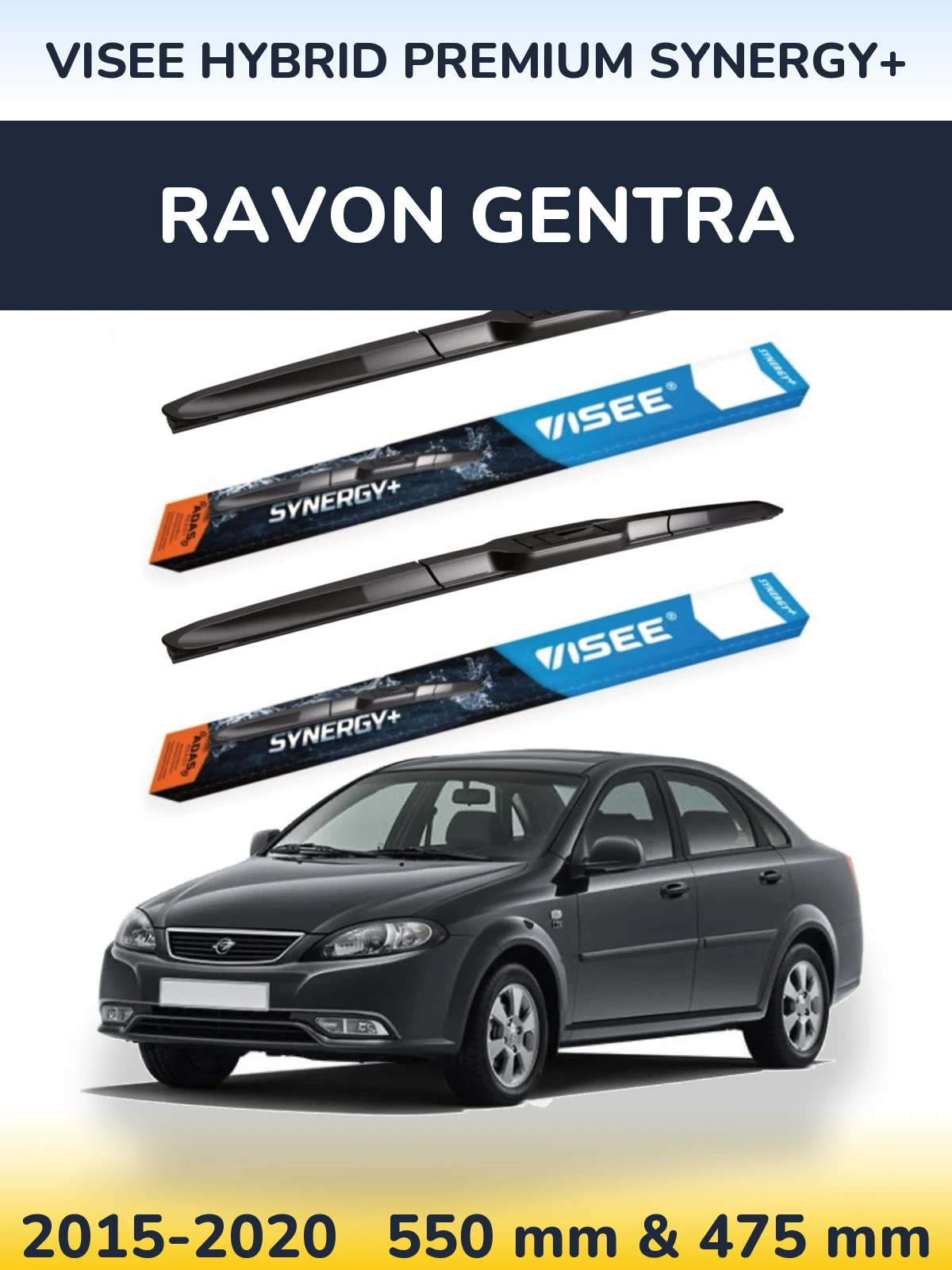 Komplet przednich wycieraczek VISEE HYBRID PREMIUM SYNERGY+ 550 & 475 mm do Ravon Gentra 2015-2020