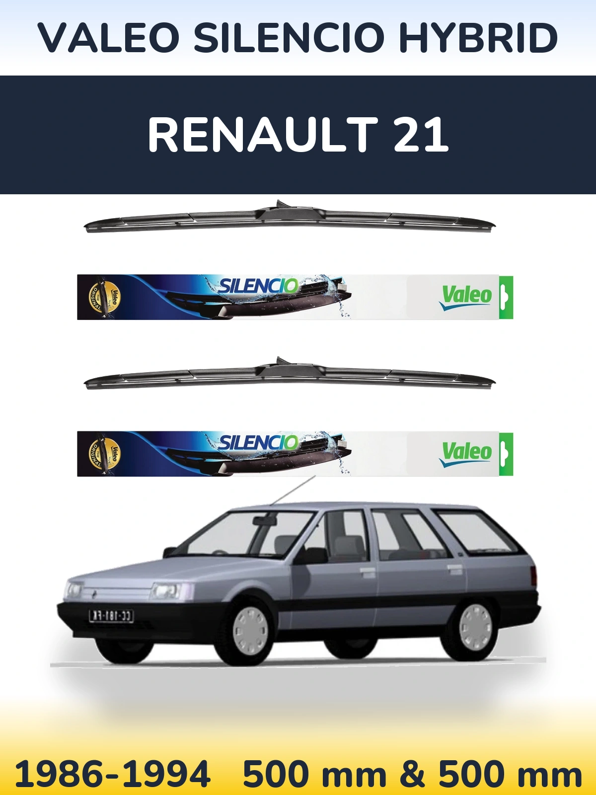 Komplet przednich wycieraczek Valeo Silencio Hybrid 500 & 500 mm do Renault 21 1986-1994