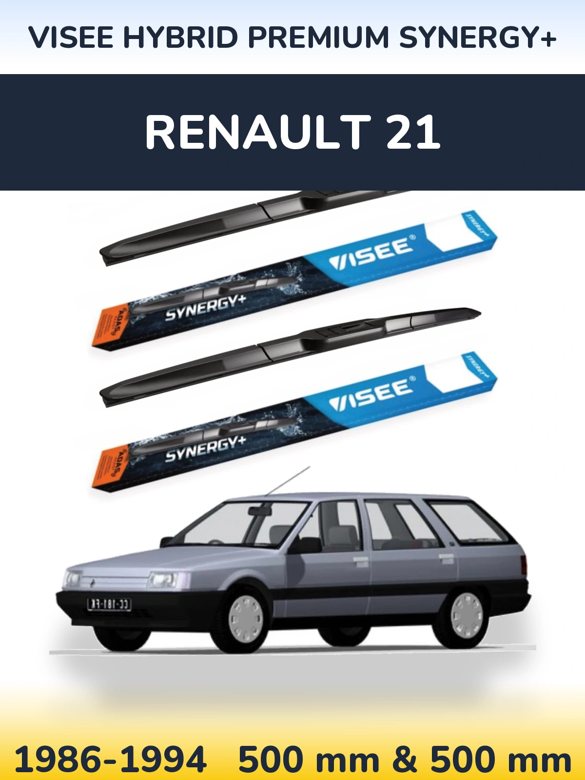 Komplet przednich wycieraczek VISEE HYBRID PREMIUM SYNERGY+ 500 & 500 mm do Renault 21 1986-1994