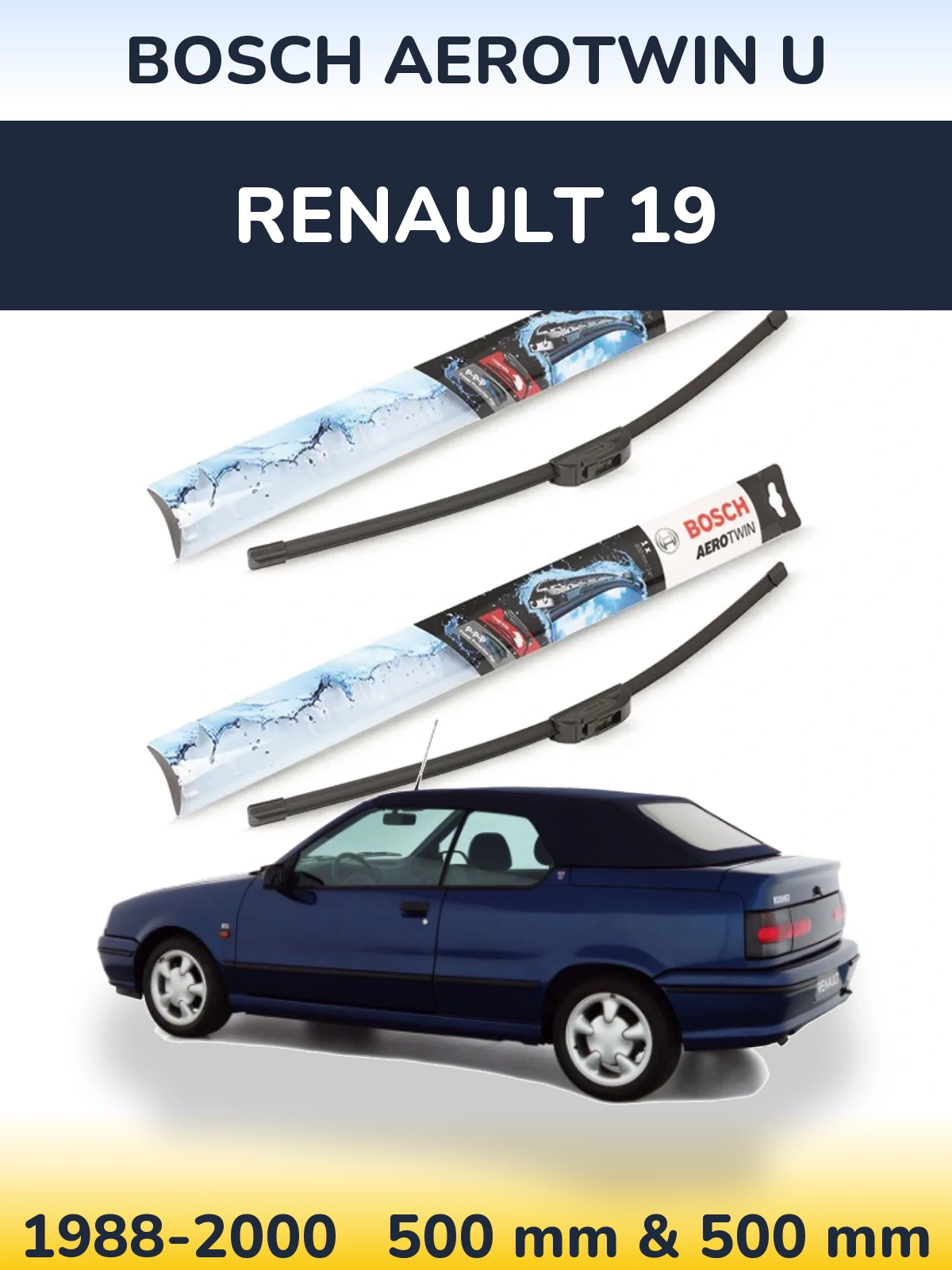 Komplet przednich wycieraczek BOSCH AeroTwin U 500 & 500 mm do Renault 19 1988-2000