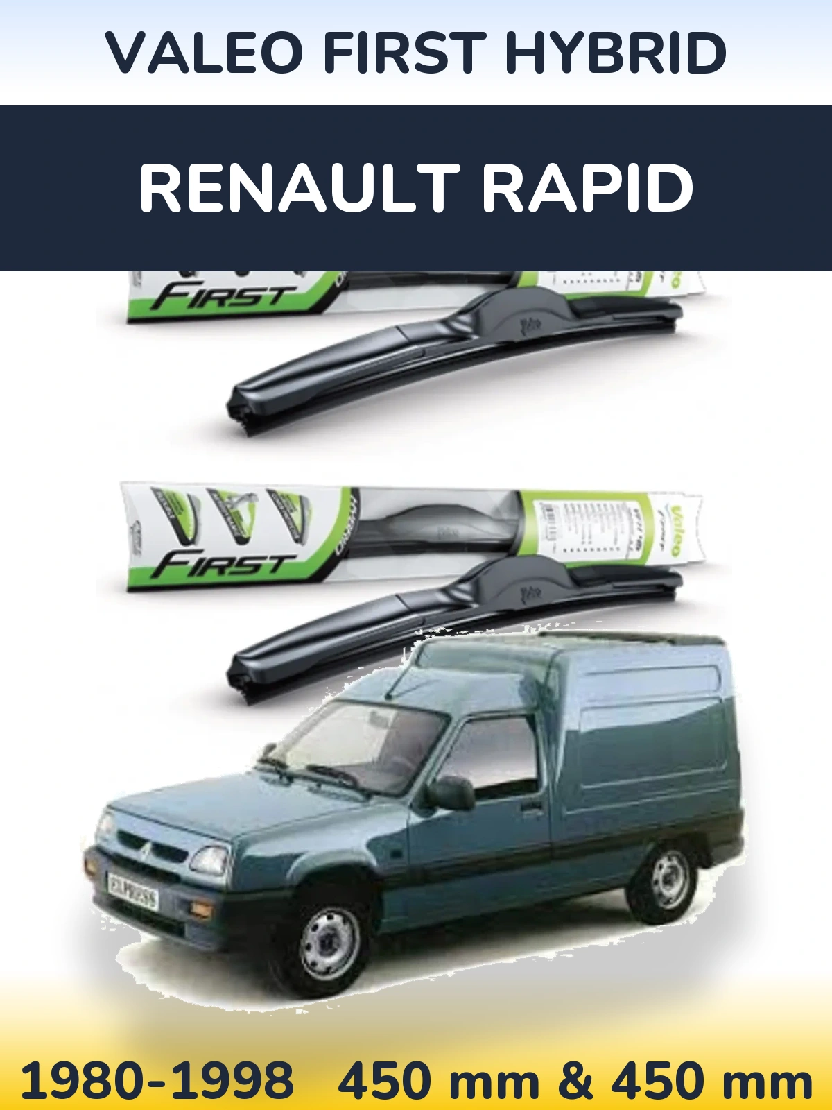 Komplet przednich wycieraczek Valeo First Hybrid 450 & 450 mm do Renault Rapid 1980-1998