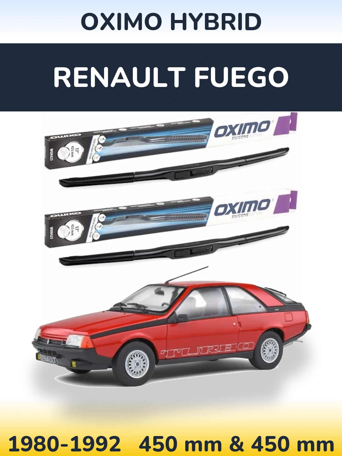 Komplet przednich wycieraczek Oximo Hybrid 450 & 450 mm do Renault Fuego 1980-1992
