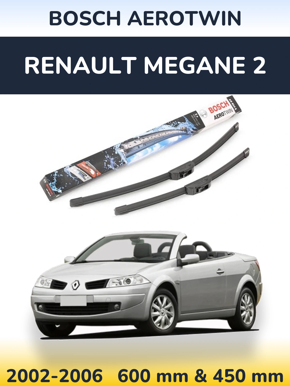 Komplet przednich wycieraczek BOSCH AeroTwin 600 & 450 mm do Renault Megane 2 2002-2006