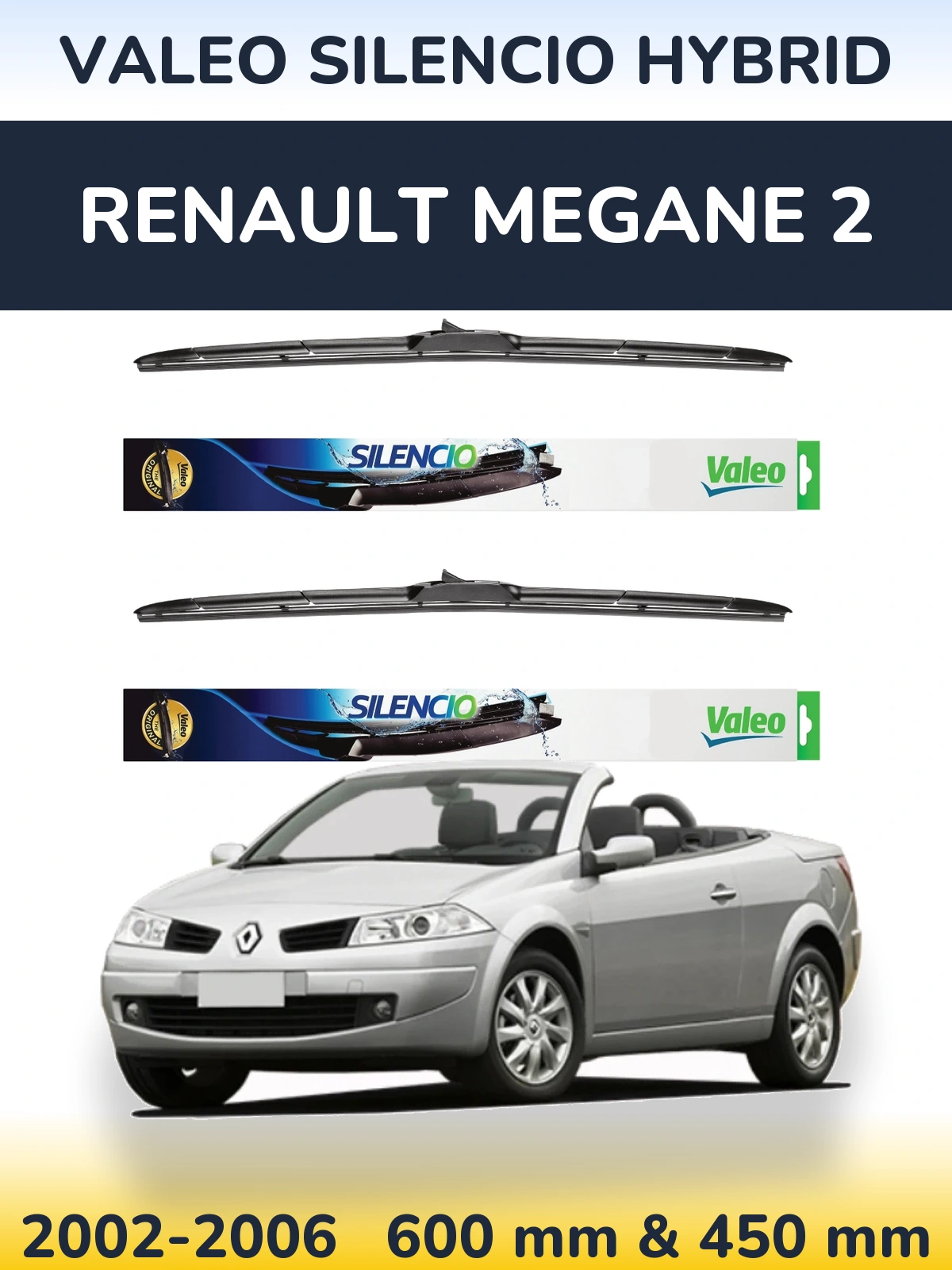 Комплект передних дворников Valeo Silencio Hybrid 600 & 450 мм для Renault Megane 2 2002-2006