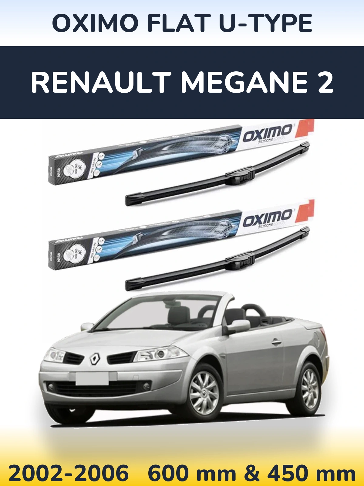 Komplet przednich wycieraczek Oximo Flat U-type 600 & 450 mm do Renault Megane 2 2002-2006