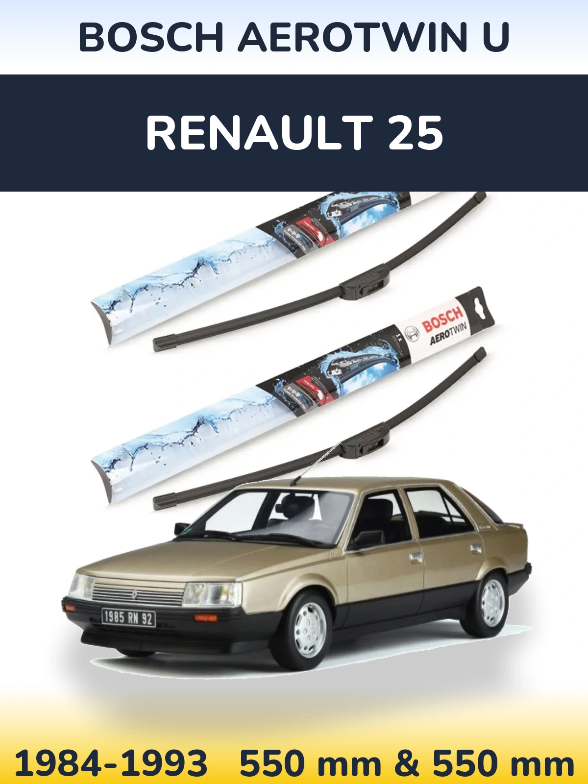 Komplet przednich wycieraczek BOSCH AeroTwin U 550 & 550 mm do Renault 25 1984-1993