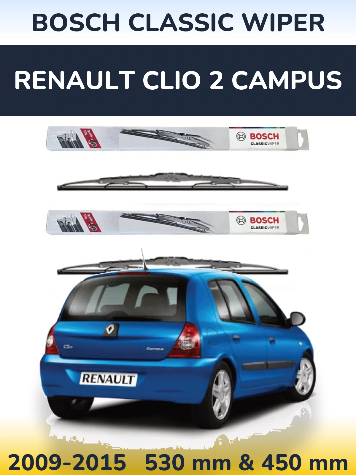 Komplet przednich wycieraczek BOSCH Classic Wiper 530 & 450 mm do Renault Clio 2 Campus 2009-2015