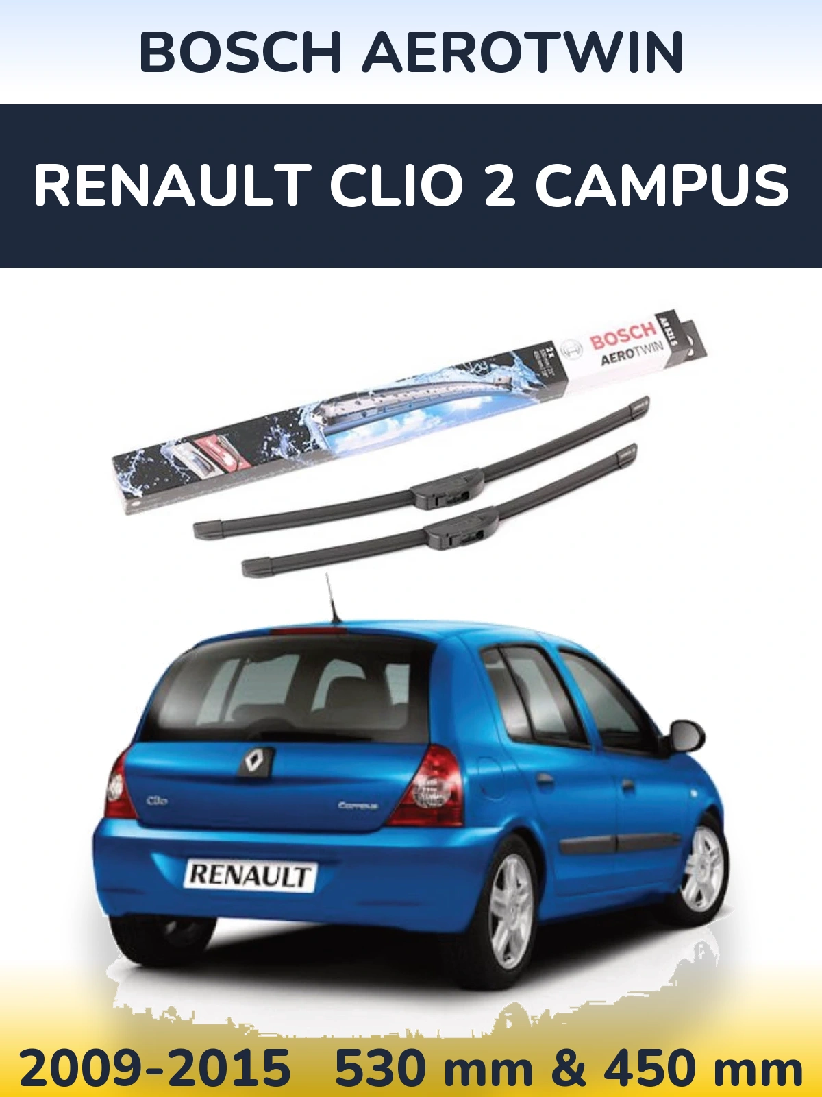 Komplet przednich wycieraczek BOSCH AeroTwin 530 & 450 mm do Renault Clio 2 Campus 2009-2015
