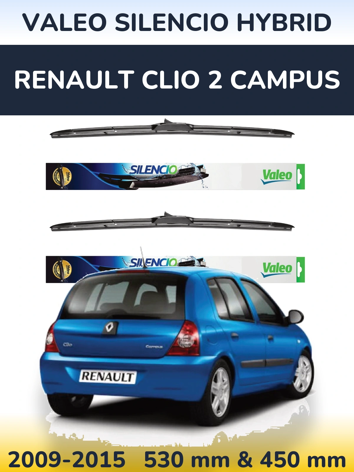 Komplet przednich wycieraczek Valeo Silencio Hybrid 530 & 450 mm do Renault Clio 2 Campus 2009-2015