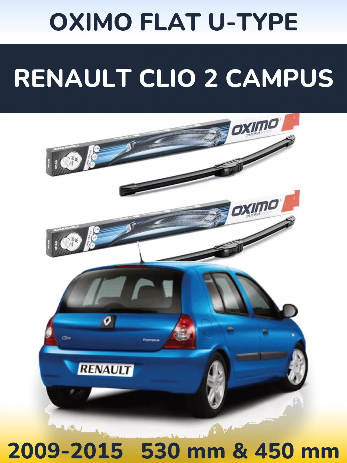 Komplet przednich wycieraczek Oximo Flat U-type 530 & 450 mm do Renault Clio 2 Campus 2009-2015