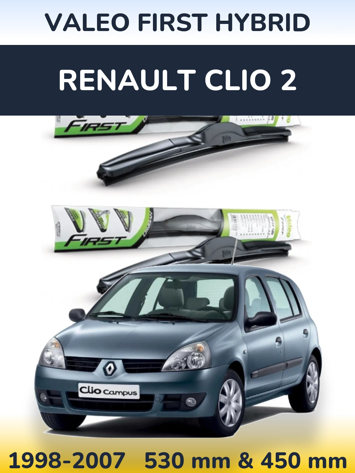 Komplet przednich wycieraczek Valeo First Hybrid 530 & 450 mm do Renault Clio 2 1998-2007