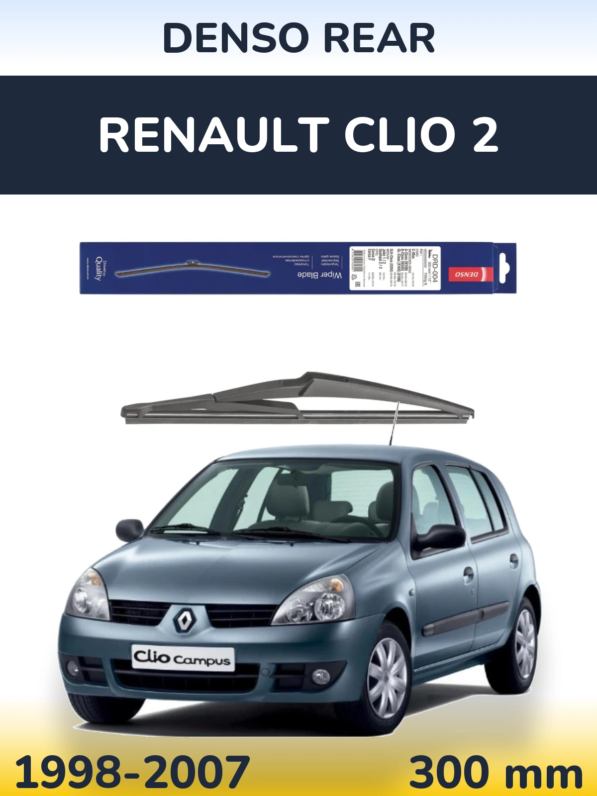 Tylna wycieraczka Denso Rear 300 mm do Renault Clio 2 1998-2007