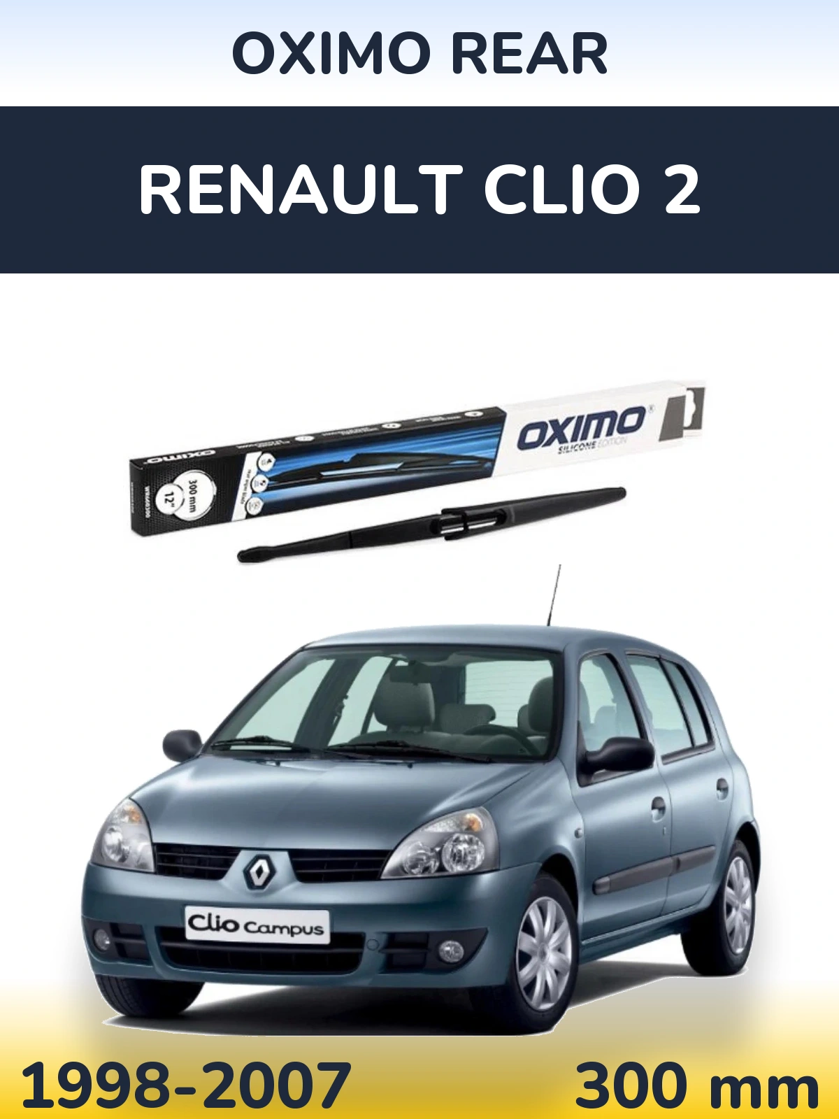 Tylna wycieraczka Oximo Rear 300 mm do Renault Clio 2 1998-2007